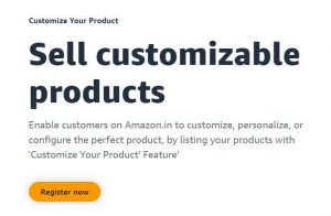 亚马逊印度站推新功能 “定制你的产品”(Customise Your Product)-物流之家