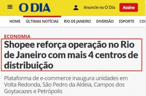 Shopee在巴西快速扩张 在里约热内卢开设4个新配送中心-物流之家